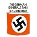 German Generals Talk