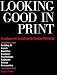 Looking Good in Print. Grundlagen der Gestaltung f&uuml;r DTP