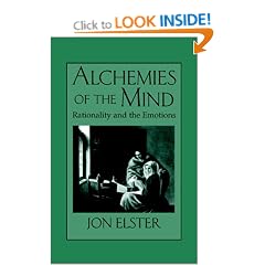 Alchemies of the Mind: Rationality and the Emotions