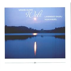 Unsere kleine Welt - Landkreis Daun / Vulkaneifel