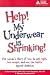 Book HELP! My Underwear is Shrinking : One Woman's Story of How to Eat Right, Lose Weight, and Win the Battle Against Diabetes