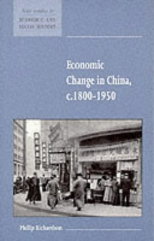 Economic Change in China, c.18001950 (New Studies in Economic and Social History)