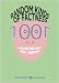 Random Kinds Of Factness: 1001 (or So) Absolutely True Tidbits About (mostly) Everything
