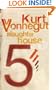Slaughterhouse 5 (Vintage Crucial Classics)