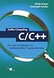 C/C++: Von den Grundlagen zur professionellen Programmierung (Galileo Computing)
