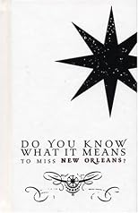 Do You Know What It Means to Miss New Orleans?