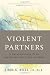 Image of Violent Partners: A Breakthrough Plan for Ending the Cycle of Abuse