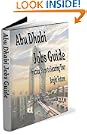 The Abu Dhabi Jobs Guide - Practical Steps to Securing a Job in Abu Dhabi
