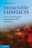 Intractable conflicts : socio-psychological foundations and dynamics