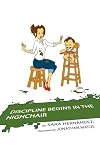 Discipline Begins in the Highchair