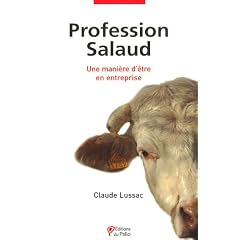 Profession Salaud : Une mani�re d'�tre en entreprise