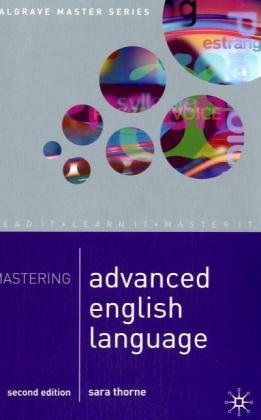 Mastering Advanced English Language (Palgrave Master Series)