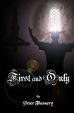 First and Only: A psychological thriller