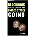 The Official Blackbook Price Guide to US Coins 2008, 46th Edition (Official Blackbook... by  Thomas E. Jr Hudgeons