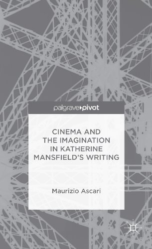 Cinema and the Imagination in Katherine Mansfield's Writing (Palgrave Pivot)