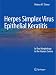 Herpes Simplex Virus Epithelial Keratitis: In Vivo