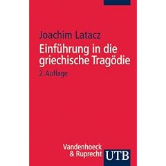 Einf�hrung in die griechische Trag�die (Uni-Taschenb�cher S)