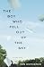 The Boy Who Fell Out of the Sky: A True Story