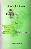 41QK0sPOfpL. SL160  Pakistan: Drug Trap to Debt Trap Reviews
