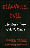 Diagnosis: Evil : Identifying Those With No Excuse