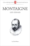 Les Essais par Michel Eyquem de Montaigne Les Essais par Michel Eyquem de Montaigne