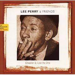 Chapter 3 Live as One by Lee "Scratch" Perry & Friends