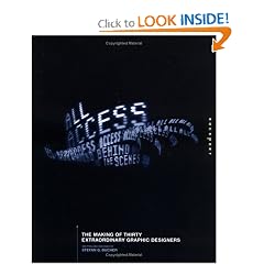 All Access: The Making of Thirty Extraordinary Graphic Designers