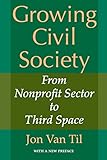 Growing civil society : from nonprofit sector to third space