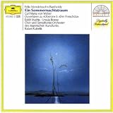 Mendelssohn: A Midsummer Night`s Dream; Weber: Oberon Overture