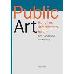 Public Art. Kunst im �ffentlichen Raum