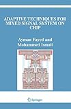 Adaptive techniques for mixed signal system on chip