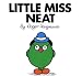 Little Miss Neat (Mr. Men and Little Miss) by Roger Hargreaves