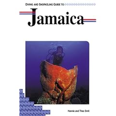 Diving and Snorkeling Guide to Jamaica (Pisces Diving & Snorkeling Guides)