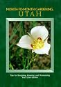 Month-To-Month Gardening, Utah