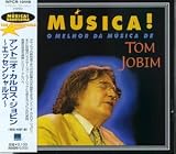 Tom Jobim - Musica! O Melhor Da Musica De Tom Jobim (Best of Antonio Carlos Jobim)