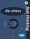 Fast Thinking De-Stress (Fast Thinking)