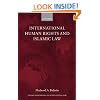 International Human Rights and Islamic Law (Oxford Monographs in International Law)