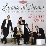 Strauss in Vienna: Famous Waltzes, Marches and Polkas