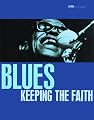 Blues: Keeping the Faith