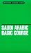 Book Saudi Arabic Basic Course (Hippocrene Language Studies)