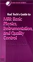 Rad Tech's Guide to MRI: Basic Physics, Instrumentation, and Quality Control (Rad Tech Series)