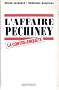 L'affaire pechiney : la contre-enquete