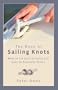 The Book of Sailing Knots: How to Tie and Correctly Use Over 50 Essential Knots