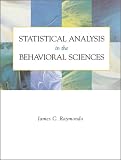 Statistical Analysis in the Behavioral Sciences