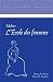 Moliere: L'Ecole des Femmes, Student Ed. (Focus Student Editions) (French Edition)