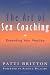 The Art of Sex Coaching: Principles and Practices (Norton Professional Books (Hardcover))