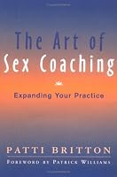 The Art of Sex Coaching: Expanding Your Practice