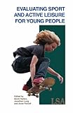 Evaluating sport and active leisure for young people