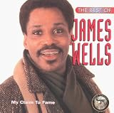  : The Best Of James Wells: My Claim To Fame