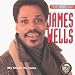 Search : The Best Of James Wells: My Claim To Fame